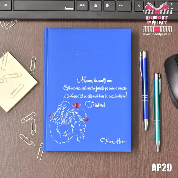 Agenda personalizata 2025 Te iubesc, mama AP29 ALBASTRU DESCHIS, STANDARD H1