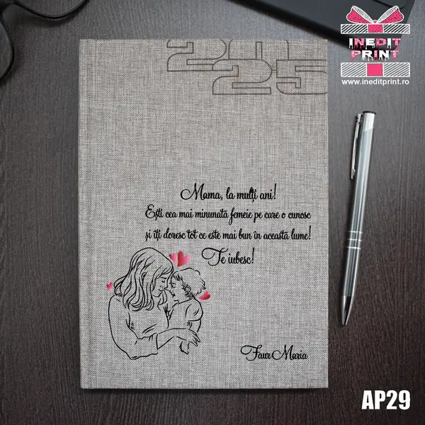 Agenda personalizata 2025 Te iubesc, mama AP29 BEJ FIORANO, DELUXE PREMIUM