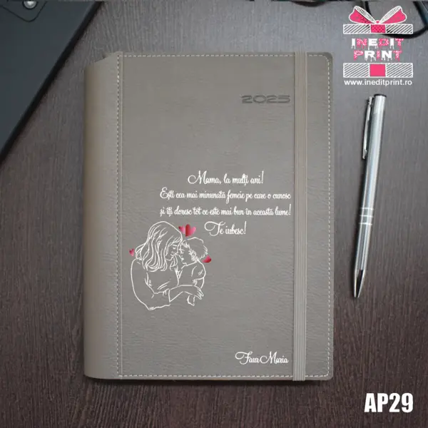 Agenda personalizata 2025 Te iubesc, mama AP29 DELUXE PREMIUM, BEJ BORNEO