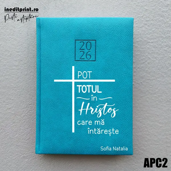 Agenda personalizata 2026 Pot totul in Hristos APC2 DELUXE H, Edolo Turcoaz