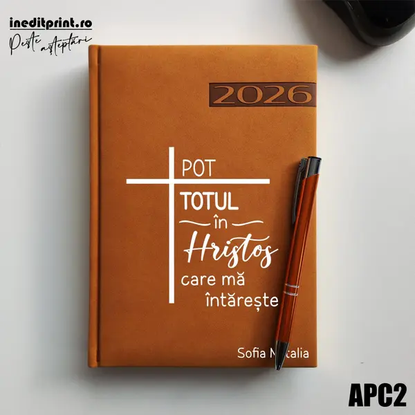 Agenda personalizata 2026 Pot totul in Hristos APC2 DELUXE PREMIUM, Teano Maro