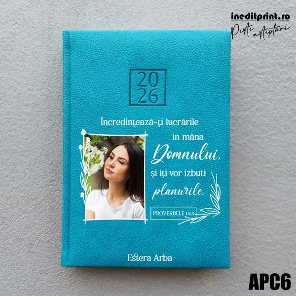 Agenda personalizata 2026 Proverbele 16:3 APC6 DELUXE H, Edolo Turcoaz