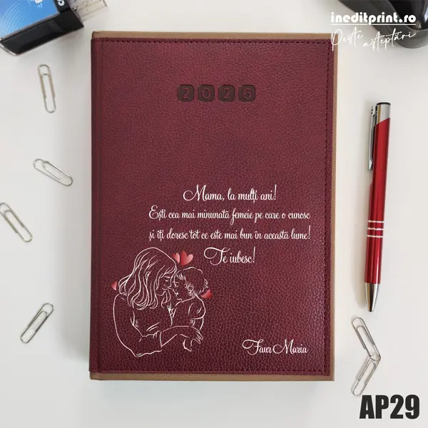 Agenda personalizata 2026 Te iubesc, mama AP29 DELUXE PREMIUM, Alghero Bordo