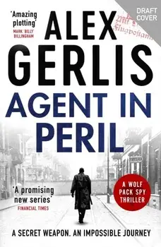 Agent in Peril, Paperback/Alex Gerlis