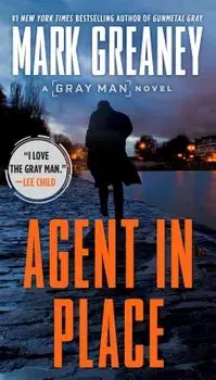 Agent in Place/Mark Greaney