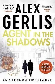 Agent in the Shadows, Paperback/Alex Gerlis