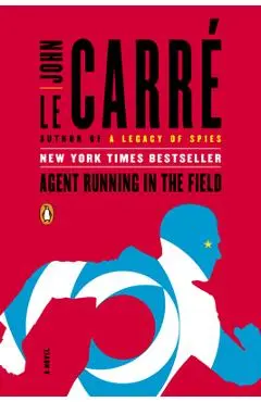 Agent Running in the Field - John Le Carr�