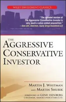 Aggressive Conservative Investor, Paperback/Martin J. Whitman
