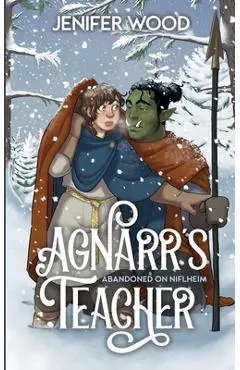 Agnarr's Teacher: A Monster Romance With Space Orc Vikings - Jenifer Wood