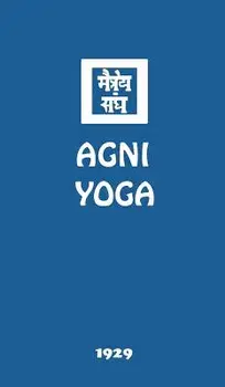 Agni Yoga, Hardcover/Agni Yoga Society