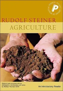 Agriculture. An Introductory Reader, Paperback/Rudolf Steiner