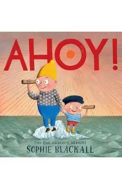 Ahoy! - Sophie Blackall