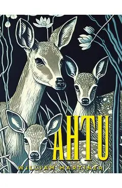 Ahtu - William Martiner
