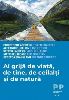 Ai grija de viata, de tine, de ceilalti si de natura/***