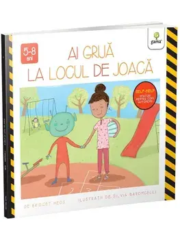 Ai grija la locul de joaca/Bridget Heos