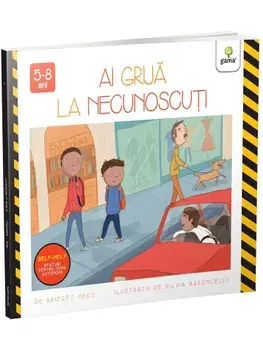 Ai grija la necunoscuti/Bridget Heos
