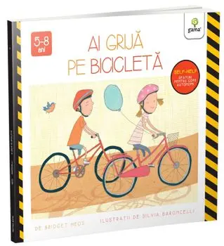 Ai grija pe bicicleta/Bridget Heos
