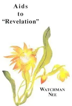 AIDS to Revelation:, Paperback/Watchman Nee