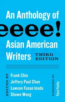 Aiiieeeee!: An Anthology of Asian American Writers, Paperback/Frank Chin