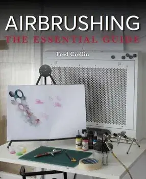 Airbrushing. The Essential Guide, 2nd ed., Paperback/Fred Crellin