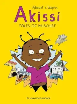 Akissi: Tales of Mischief, Paperback/Marguerite Abouet