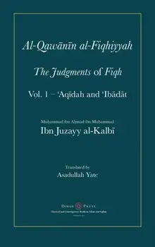 Al-Qawanin al-Fiqhiyyah: The Judgments of Fiqh, Hardcover/Abu'l-Qasim Ibn Juzayy Al-Kalbi