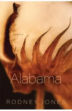 Alabama: Poems - Rodney Jones