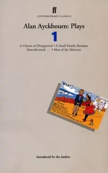 Alan Ayckbourn Plays 1, Paperback/Alan Ayckbourn