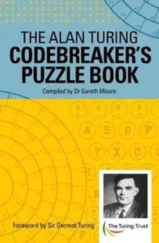 Alan Turing Codebreaker's Puzzle Book, Paperback/Alan Mathison Turing