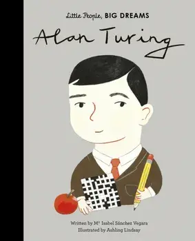 Alan Turing, Hardback/Maria Isabel Sanchez Vegara