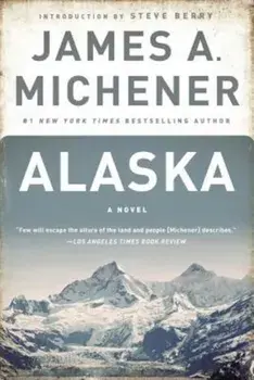 Alaska, Paperback/James A. Michener