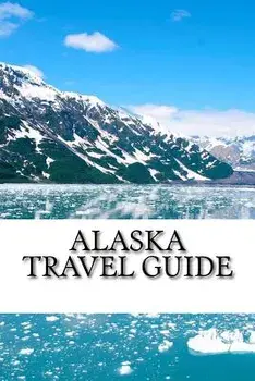 Alaska Travel Guide, Paperback/Mike Davidson