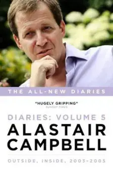 Alastair Campbell Diaries Volume 5, Hardcover/Alastair Campbell