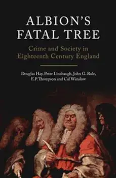 Albion's Fatal Tree, Paperback/Douglas Hay