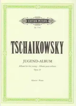Album For The Young Op39 Piano/PETER I TCHAIKOVSKY