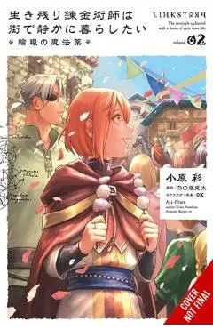 Alchemist Who Survived Now Dreams of a Quiet City Life, Vol. 2 (manga) - Usata|ox Nonohara