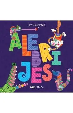 Alebrijes: Animals / Animales - Lil' Libros
