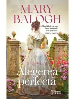 Alegerea perfecta/Mary Balogh
