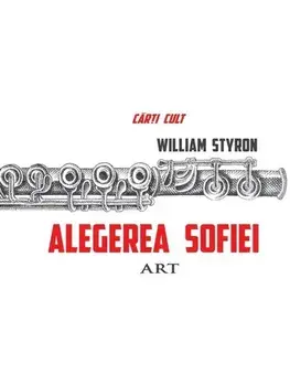 Alegerea Sofiei/William Styron