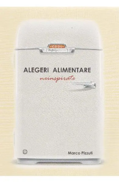 Alegeri alimentare neinspirate