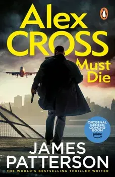 Alex Cross Must Die. (Alex Cross 31), Paperback/James Patterson