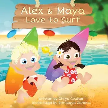 Alex & Maya Love to Surf, Paperback/Chrys Coulter