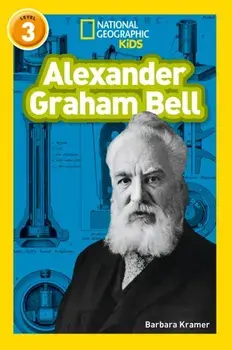 Alexander Graham Bell. Level 3, Paperback/***