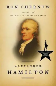 Alexander Hamilton, Hardcover/Ron Chernow