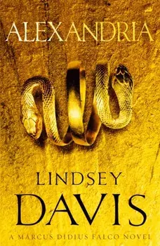 Alexandria. (Falco 19), Paperback/Lindsey Davis