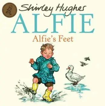 Alfie's Feet, Paperback/Shirley Hughes