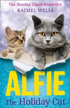 Alfie the Holiday Cat, Paperback/Rachel Wells
