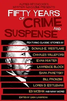 Alfred Hitchcock's Mystery Magazine Presents Fifty Years of Crime and Suspense, Paperback/Linda Landrigan
