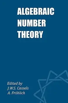 Algebraic Number Theory, Paperback/John William Scott Cassels