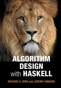 Algorithm Design with Haskell, Hardback/Jeremy Gibbons